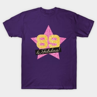 89th Birthday Gifts Women Fabulous - Pink Gold T-Shirt